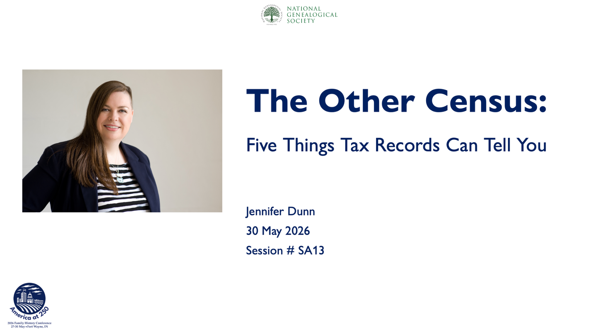 Tax Records the other Census a Talk by Jennifer Dunn for the National Genealogical Society